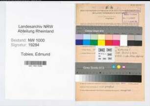 Entnazifizierung Edmund Tobies, geb. 18.02.1887 (Bergassessor)
