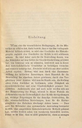 Das Erwachen und die Entwicklung der historischen Kritik im Mittelalter : vom VI. - XII. Jahrh.