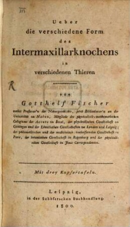 Ueber die verschiedene Form des Intermaxillarknochens in verschiedenen Thieren