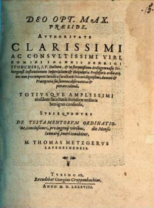 Authoritate ... Ioannis Henrici Tuohcheri ... subsequentes de testamentorum ordinatione conclusiones
