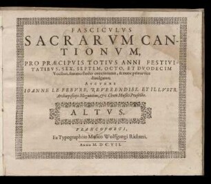 Fasciculus sacrarum cantionum... Altus