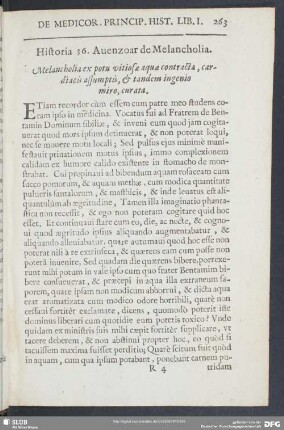 Historia 36. Auenzoar de Melancholia. Melancholia ex potu vitiosae aquae contracta, cardiacis assumptis, & tandem ingenio miro, curata