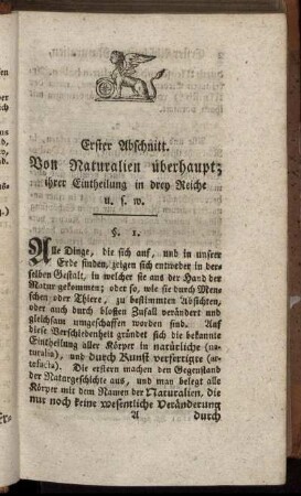 Erster Abschnitt. Von Naturalien überhaupt; ihrer Eintheilung in drey Reiche u. s. w.