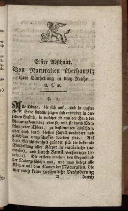 Erster Abschnitt. Von Naturalien überhaupt; ihrer Eintheilung in drey Reiche u. s. w.