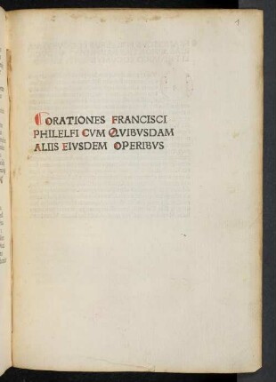 ORATIONES FRANCISCI|| PHILELFI CVM QVIBVSDAM|| ALIIS EIVSDEM OPERIBVS