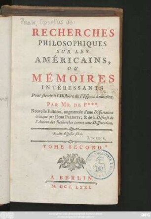 T. 2: Recherches Philosophiques Sur Les Américains, Ou Mémoires Intéressants Pour servir à l'Histoire de l'Espèce humaine