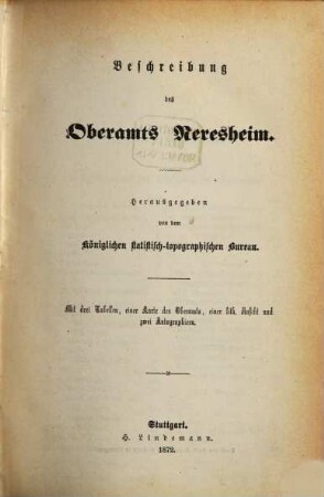 Beschreibung des Oberamts Neresheim : mit 3 Tabellen ...