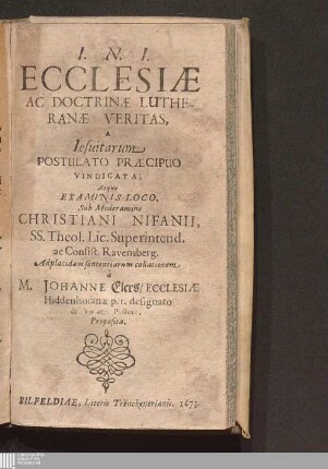 Ecclesiæ Ac Doctrinæ Lutheranæ Veritas, Ab impugnationibus Novissimorum Papistarum, Præcipuè Jodoci Keddii, Nec non Viti Erbermanni, Vindicata