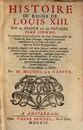 Histoire du regne de Louis XIII, 6
