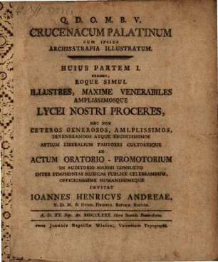 Crucenacum Palatinum Cum Ipsius Archisatrapia Illustratum. 1