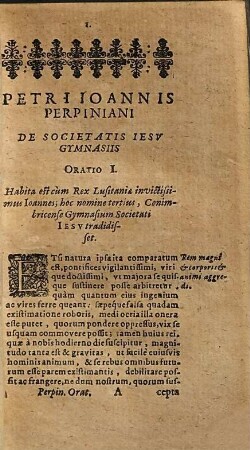 Petri Ioannis Perpiniani Societatis Iesv Presbyteri Orationes Dvaedeviginti : Additae Svnt Orationes Quinque ...