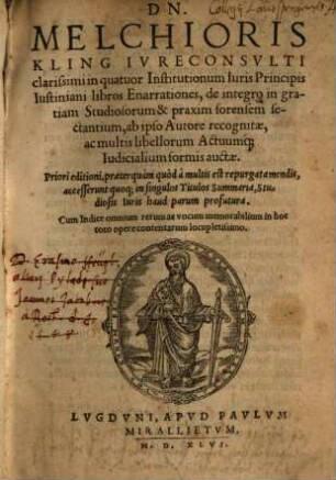 In quatuor institutionum Iustiniani libros enarrationes