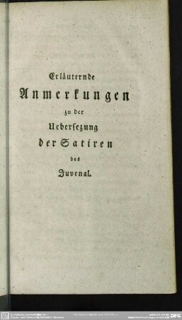 Erläuternde Anmerkungen zu der Uebersezung der Satiren des Juvenal