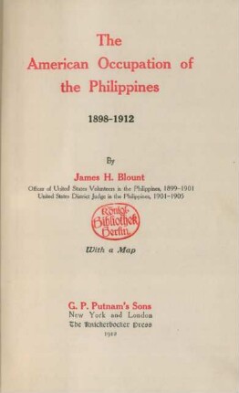 The American Occupation of the Philippines 1898 - 1912