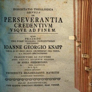 Dispvtatio Theologica ... De Perseverantia Credentivm Vsqve Ad Finem. 2