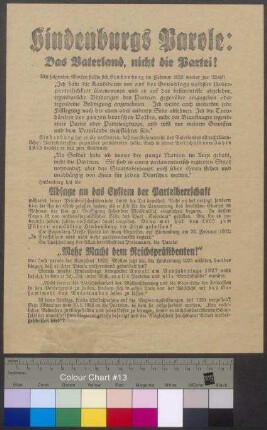 Aufruf der Vereinigten Hindenburg-Ausschüsse zur Wahl                                         von [Paul von] Hindenburg zum Reichspräsidenten am 13. März                                         1932