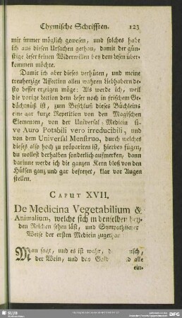 Caput XVII. De Medicina Vegetabilium & Animalium, welche sich in denselben beyden Reichen sehen läst, und Sympathischer Weise der ersten Medicin zugethan ist