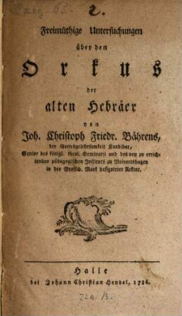 Freimüthige Untersuchungen über den Orkus der alten Hebräer