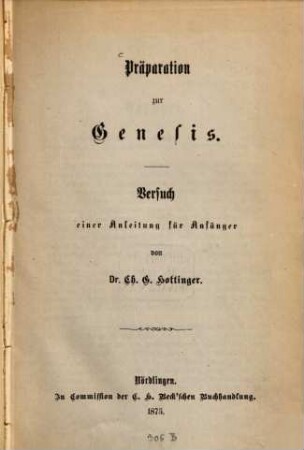 Präparation zur Genesis : Versuch einer Anleitung für Anfänger