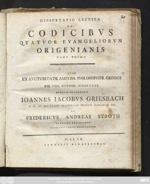 Dissertatio Critica De Codicibvs Qvatvor Evangeliorvm Origenianis : Pars Prima