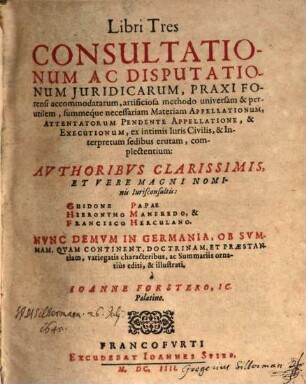Libri tres consultationum ac disputationum iuridicarum ...
