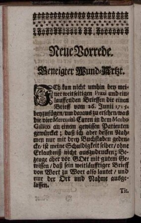 Neue Vorrede. Geneigter Mund-Artzt.
