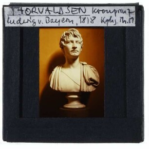 Thorvaldsen, Büste Kronprinz Ludwig von Bayern