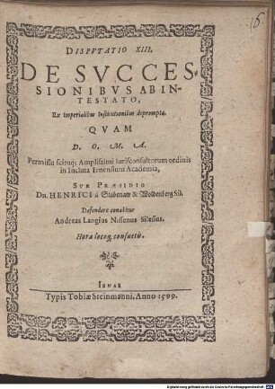 Disp. XIII. de successionibus ab intestato, ex imperialibus Institutionibus deprompta