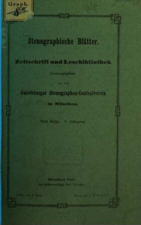 Stenographische Blätter : Zeitschrift und Lesebibliothek, 1. 1851