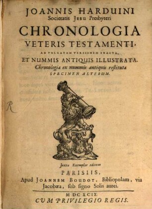 Chronologia Veteris Testamenti ad vulgatam versionem exacta et nummis antiquis illustrata