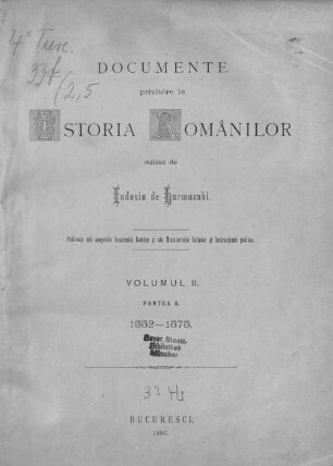 Documente privitóre la istoria românilor : culese de Eudoxin de Hurmuzaki ; culese, adnotate şi publicate de Nic. Densuşianu. Volumul 2., partea 5., 1552-1575