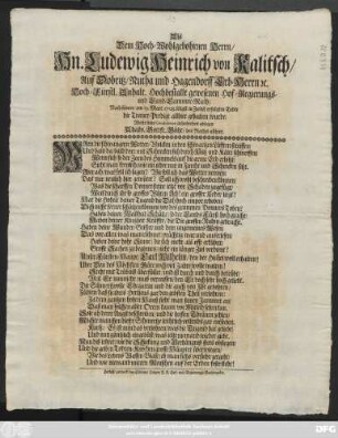 Als Dem Hoch-Wohlgebohrnen Herrn, Hn. Ludewig Heinrich von Kalitsch, Auf Dobritz, Nutha und Hagendorff Erb-Herrn [et]c. Hoch-Fürstl. Anhalt. Hochbestallt gewesenen Hof-Regierungs-und Land-Cammer-Rath, Nach seinen, am 13. Mart. 1708. seligst in Zerbst erfolgten Todte die Trauer-Predigt allhier gehalten wurde, Wolte seine Condolence insonderheit ablegen Ahaßv. Gottfr. Götze, des Raths allhier.