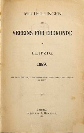 Mitteilungen des Vereins für Erdkunde zu Leipzig : für das Jahr ... 1889