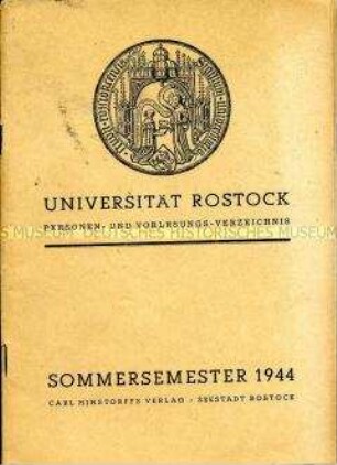 Personen- und Vorlesungsverzeichnis der Universität Rostock, Sommersemester 1944