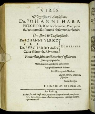 Viris Magnifico [...] Dn. Johanni Harpprechto, [...] Dn. Ulrico u. Burchardo Rümelinis. [...]