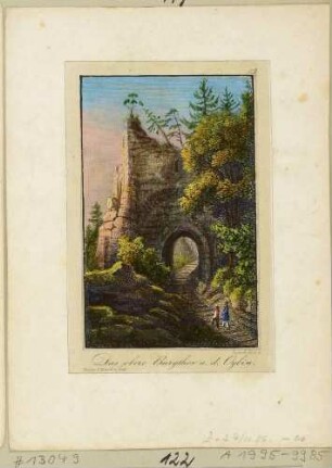 Das obere Tor der Burgruine auf dem Berg Oybin im Zittauer Gebirge, aus Carl Peschecks "Oybin bei Zittau in 12 Ansichten ..." (erweiterte Auflage?)
