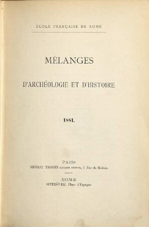 Mélanges d'archéologie et d'histoire. 1. 1881