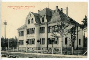 Königsbrück. Truppenübungsplatz, Kommandantur