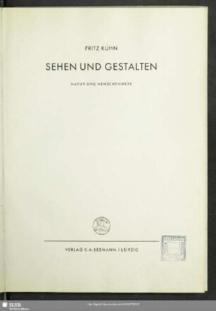 Sehen und Gestalten : Natur und Menschenwerk