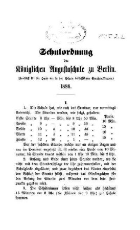 Schulordnung der Königlichen Augustaschule zu Berlin : (zunächst für die Hand der in der Schule beschäftigten Seminaristinnen)
