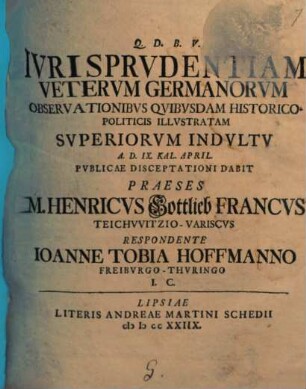 Ivrisprvdentiam Vetervm Germanorvm Observationibvs Qvibvsdam Historico-Politicis Illvstratam