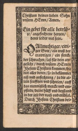 Ein gebet für alle betrübte/ angefochtene Hertzen/ derer leider viel sein.