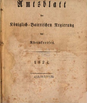 Amtsblatt der Königlich-Baierischen Regierung des Rheinkreises. 1824