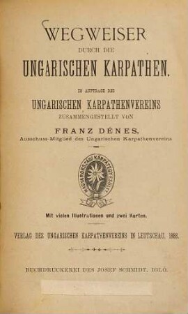 Wegweiser durch die Ungarischen Karpathen