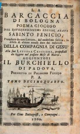 La Barcaccia Di Bologna : Poema Giocoso Del Reverendissimo Signor Abate Sabinto Fenicio
