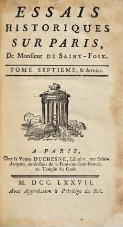 Essais historiques sur Paris de monsieur de Saintfoix. 7