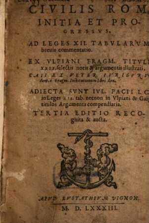 Iuris civilis Romani Initia et Progressus ...