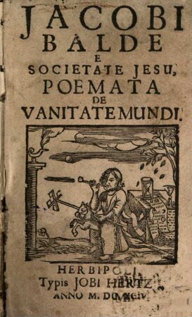 Jacobi Balde E Societate Jesu, Poemata De Vanitate Mundi