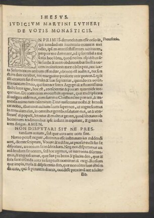 Ihesus. Iudicium Martini Lutheri De Votis Monasticis.