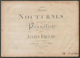 Trois Nocturnes pour le Pianoforte